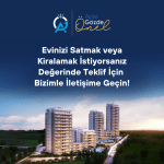 Evinizi Satmak veya Kiralamak İstiyorsanız Değerinde Teklif İçin Bizimle İletişime Geçin!